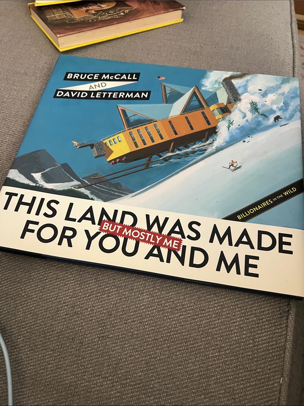 This Land Was Made for You and Me But Mostly Me | B. McCall/David Letterman 2013